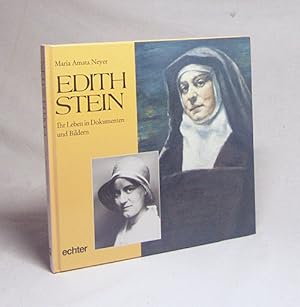 Bild des Verkufers fr Edith Stein : ihr Leben in Dokumenten u. Bildern / Maria Amata Neyer zum Verkauf von Versandantiquariat Buchegger