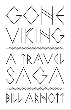 Seller image for Gone Viking: A Travel Saga for sale by WeBuyBooks