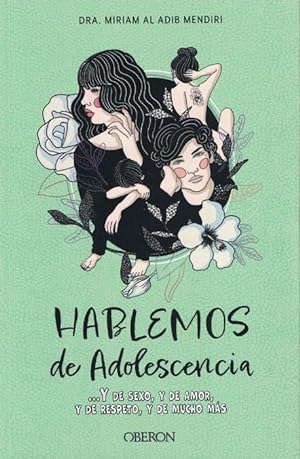 Seller image for Hablemos de adolescencia. y de sexo, y de amor, y de respeto, y de mucho ms. for sale by La Librera, Iberoamerikan. Buchhandlung
