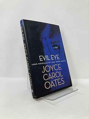 Seller image for Evil Eye: Four Novellas of Love Gone Wrong for sale by Southampton Books