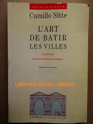 Bild des Verkufers fr L'Art de btir les villes zum Verkauf von Librairie Michel Giraud