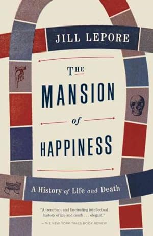 Seller image for Mansion of Happiness : A History of Life and Death for sale by GreatBookPrices