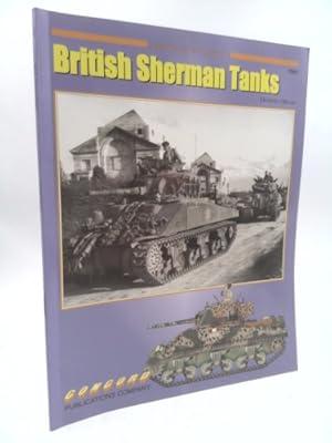 Bild des Verkufers fr British Sherman Tanks (Armor at War) zum Verkauf von ThriftBooksVintage