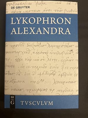 Alexandra. Griechisch-deutsch. Herausgegeben und übersetzt von Fabian Horn.