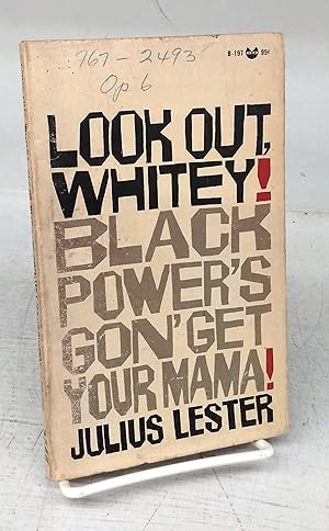 Look Out, Whitey! Black Power's Gon' Get Your Mama!