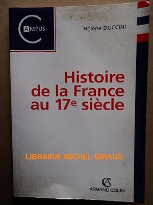 Bild des Verkufers fr Histoire de la France au XVIIe sicle zum Verkauf von Librairie Michel Giraud