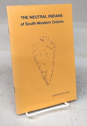 The Neutral Indians of South-Western Ontario