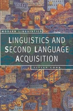 Seller image for Linguistics and Second Language Acquisition (Palgrave Modern Linguistics) for sale by WeBuyBooks