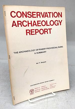 Seller image for The Archaeology of Pinery Provincial Park: A Summary for sale by Attic Books (ABAC, ILAB)