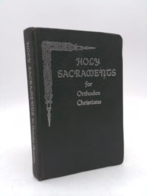 Imagen del vendedor de Holy sacraments for Orthodox Christians a la venta por ThriftBooksVintage