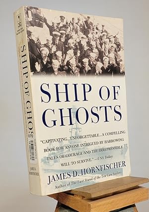 Immagine del venditore per Ship of Ghosts: The Story of the USS Houston, FDR's Legendary Lost Cruiser, and the Epic Saga of Her Survivors venduto da Henniker Book Farm and Gifts