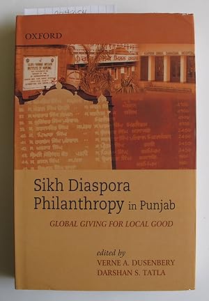 Bild des Verkufers fr Sikh Diaspora Philanthropy in Punjab | Global Giving for Local Good zum Verkauf von The People's Co-op Bookstore