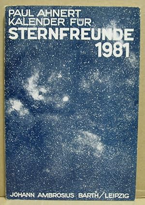 Kalender für Sternfreunde 1981. Kleines astronomisches Jahrbuch.