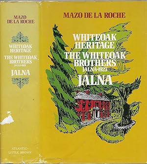 Bild des Verkufers fr Whitoak Heritage, the Whiteoak Brothers Jalna-1923, Jalna zum Verkauf von BASEMENT BOOKS