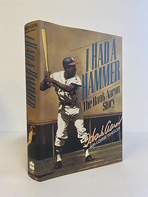 Bild des Verkufers fr I HAD A HAMMER: THE HANK AARON STORY [Signed] zum Verkauf von Second Story Books, ABAA