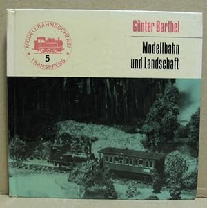 Seller image for Modellbahn und Landschaft. (Modellbahnbcherei Band 5) for sale by Nicoline Thieme