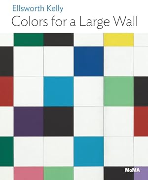 Seller image for Ellsworth Kelly : Colors for a Large Wall: Moma One on One Series for sale by GreatBookPrices