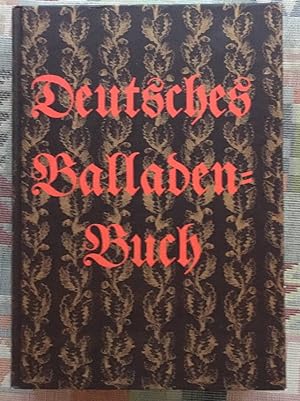 Bild des Verkufers fr Deutsches Balladenbuch. mit Holzschn. nach Zeichn. von Adolf Ehrhardt . zum Verkauf von BBB-Internetbuchantiquariat