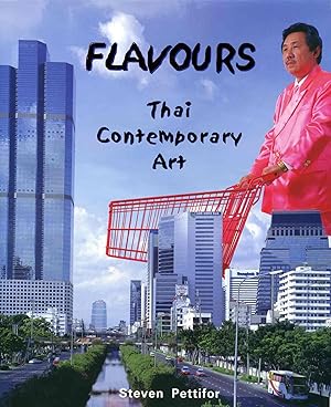 Bild des Verkufers fr Flavours - Thai Contemporary Art zum Verkauf von Orchid Press