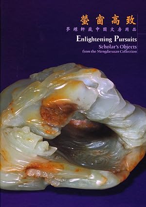 Imagen del vendedor de Enlightening Pursuits: Scholar's Objects from the Mengdiexuan Collection a la venta por Orchid Press
