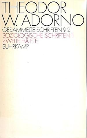 Gesammelte Schriften; Band 9.2. Soziologische Schriften II, Zweite Hälfte, [Hrsg. von Susan Buck-...
