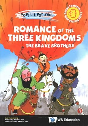 Imagen del vendedor de Romance of the Three Kingdoms : The Brave Brothers a la venta por GreatBookPrices