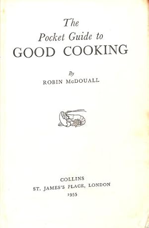 Immagine del venditore per The Pocket Guide to Good Cooking venduto da WeBuyBooks 2