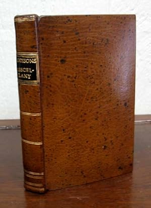 Seller image for The ADDISONIAN MISCELLANY: Being a Selection of Valuable Pieces from Those Justly Celebrated and Classic Works, the Spectator, Tatler, and Guardian. To Which is Prefixed, the LIFE of JOSEPH ADDISON, Esq for sale by Tavistock Books, ABAA