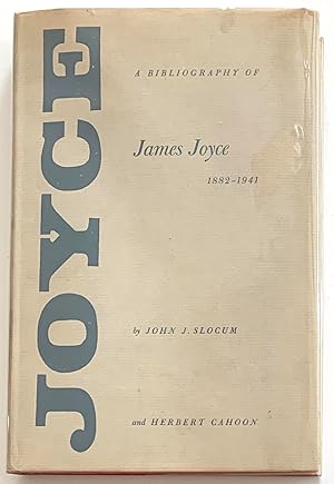 A Bibliography of James Joyce 1882-1941