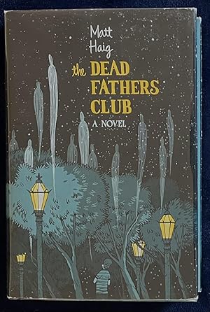 Seller image for The Dead Fathers' Club for sale by Courtside Books