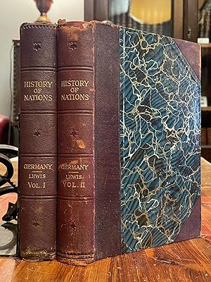 A History of Germany from the Earliest Times [complete in 2 volumes]
