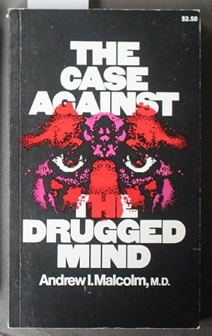 Seller image for THE CASE AGAINST THE DRUGGED MIND. for sale by Comic World