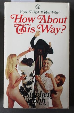 Seller image for If You Liked It That Way How About This Way for sale by Comic World