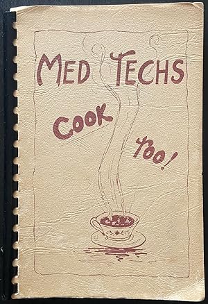 Med Techs Cook Too