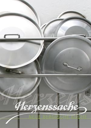 Bild des Verkufers fr Herzenssache Neue Bergische Kche zum Verkauf von Preiswerterlesen1 Buchhaus Hesse