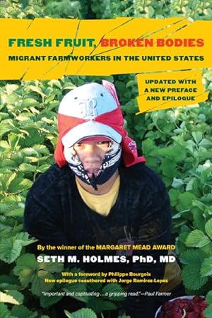 Imagen del vendedor de Fresh Fruit, Broken Bodies : Migrant Farmworkers in the United States a la venta por GreatBookPrices