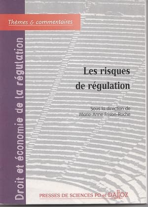 Les risques de régulation