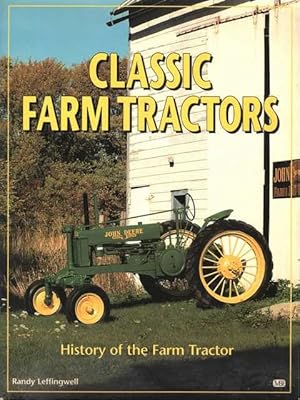 Classic Farm Tractors: History of the Farm Tractor