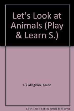 Imagen del vendedor de Let's Look at Animals (Play & Learn S.) a la venta por WeBuyBooks