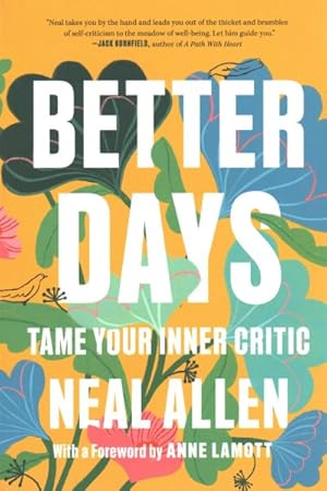 Image du vendeur pour Better Days : Tame Your Inner Critic mis en vente par GreatBookPrices