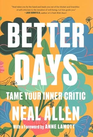 Image du vendeur pour Better Days : Tame Your Inner Critic mis en vente par GreatBookPrices