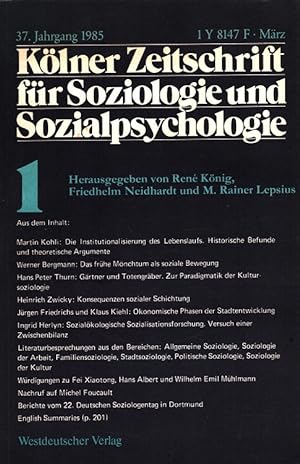 Bild des Verkufers fr Klner Zeitschrift fr Soziologie und Sozialpsychologie 37. Jahrgang 1985 Heft 1 zum Verkauf von Versandantiquariat Nussbaum