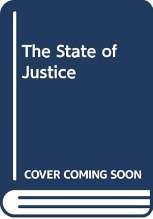 Bild des Verkufers fr The State of Justice zum Verkauf von WeBuyBooks