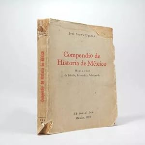 Immagine del venditore per Compendio De Historia De Mxico Hasta 1946 J Bravo 1955 Be5 venduto da Libros librones libritos y librazos