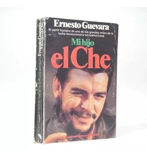 Bild des Verkufers fr Mi Hijo El Che Ernesto Guevara Lynch Planeta 1984 Ee6 zum Verkauf von Libros librones libritos y librazos