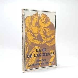 Seller image for El Si De Las Nias Leandro Fernandes De Moratin 1980 Bb5 for sale by Libros librones libritos y librazos