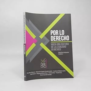 Imagen del vendedor de Por Lo Derecho Hacia Una Cultura De La Legalidad Mxico Cb5 a la venta por Libros librones libritos y librazos