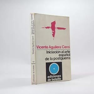 Seller image for Iniciacin Al Arte Espaol De Postguerra V Aguilera 1970 Bf5 for sale by Libros librones libritos y librazos