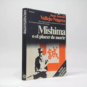 Imagen del vendedor de Mishima O El Placer De Morir Juan Antonio Vallejo 1985 Q1 a la venta por Libros librones libritos y librazos