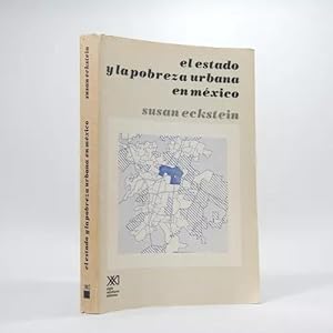 Seller image for El Estado Y La Pobreza Urbana En Mxico Susan Eckstein F4 for sale by Libros librones libritos y librazos